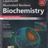 LIPPINCOTT Illustrated Reviews BIOCHEMISTRY | DENISE R. FERRIER, RITU SINGH, RAJEEV GOYAL | Wolters Kluwer