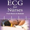 ECG For Nurses From Basics To Bedside | ARCHITH BOLOOR | Jaypee