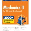 UNPROBLEM JEE MECHANICS-II For JEE Main & Advanced (2000+ Problems With Solutions) | PRADEEP BENIWAL | Arihant Publications