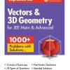 UNPROBLEM JEE VECTORS & 3D GEOMETRY For JEE Main & Advanced (1000+ Problems With Solutions) | VINOD KUMAR PAREEK | Arihant Publications