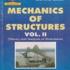 MECHANICS OF STRUCTURES Vol. II (Theory And Analysis Of Structures) | S.B. JUNNARKAR, DR. H.J. SHAH | Charotar