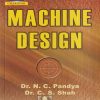 MACHINE DESIGN | DR. N.C. PANDYA, DR. C.S. SHAH | Charotar