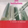 FINANCIAL MARKETS AND INSTITUTIONS | E. GORDEN, K. NATARAJAN | Himalaya Publishing House