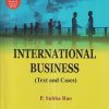 INTERNATIONAL BUSINESS (Text And Cases) | P. SUBBA RAO | Himalaya Publishing House