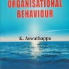 ORGANISATIONAL BEHAVIOUR | K. ASWATHAPPA | Himalaya Publishing House