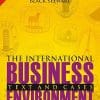 THE INTERNATIONAL BUSINESS YEXT AND CASES ENVIRONMENT | SUNDARAM K. ANANT, BLACK STEWART | Pearson