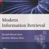 MODERN INFORMATION RETRIEVAL | RICARDO BAEZA YATES, BERTHIER RIBIERO NETO | Pearson