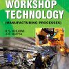 A TEXTBOOK OF WORKSHOP TECHNOLOGY (Manufacturing Processes) | R.S. KHURMI, J.K. GUPTA | S.Chand