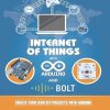 INTERNET OF THINGS With Arduino And Bolt | ASHWIN PAJANKAR | BPB