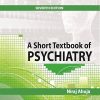 A SHORT TEXTBOOK OF PSYCHIATRY | NIRAJ AHUJA | Jaypee