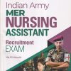 INDIAN ARMY MER NURSING ASSISTANT RECRUITMENT EXAM | MAJ. RD AHLUWALIA | Arihant Publications