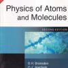 PHYSICS OF ATOMS AND MOLECULES | B.H. BRANSDEN, C.J. JOACHAIN | Pearson