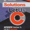 SOLUTIONS LET US C Authentic Solutions of Let US C Exercise | YASHAVANT KANETKAR | BPB