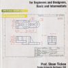 AUTOCAD 2022 For Engineers and Designers, Basic And Intermediate | PROF. SHAM TICKOO | BPB