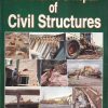 MAINTENANCE & REPAIR OF CIVIL STRUCTURES | B.L. GUPTA, AMIT GUPTA | Standard