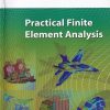 PRACTICAL FINITE ELEMENTS ANALYSIS | NITIN S. GOKHALE, SANJAY S. DESHPANDE, SANJEEV V. BEDEKAR, ANAND N. THITE | Finite To Infinite