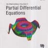 AN ELEMENTARY COURSE IN PARTIAL DIFFERENTIAL EQUATIONS | T. AMARANATH | Narosa