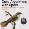 OREILLY DATA ALGORITHMS WITH SPARK | MAHMOUD PARSIAN, MATEI ZAHARIA | Shroff Publishers And Distributors (SPD)