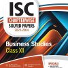 ISC Chapterwise Solved Papers 2023-2004 BUSINESS STUDIES Class- XII/Class- 12 | Arihant Publications