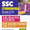 SSC STENOGRAPHER Grade C & D Recruitment Exam (15 Practice Sets & 12 Solved Papers) | Arihant Publication