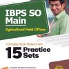 IBPS SO MAIN AGRICULTURAL FIELD OFFICER (15 Practice Sets) | Arihant Publications