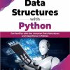 DATA STRUCTURES WITH PYTHON | DR. HARSH BHASIN | BPB