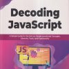 DECODING JAVASCRIPT | RUSHABH MULRAJ SHAH | BPB