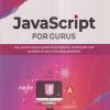 JAVASCRIPT FOR GURUS | OCKERT J. DU PREEZ | BPB