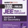 NAVIGATOR SERIES 1000+PROBLEMS JEE MAIN & ADVANCED VECTOR & 3D GEOMETRY  | VINOD KUMAR PAREEK | Arihant Publications