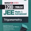 NAVIGATOR SERIES 1200+ PROBLEMS JEE MAIN & ADVANCED TRIGONOMETRY| ER. RIZWAN AHMED ANSARI | Arihant Publications