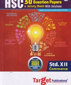HSC 30 QUESTION PAPERS & ACTIVITY SHEETS with Solutions Std. XII/ Std. 12 COMMERCE | Target Publications