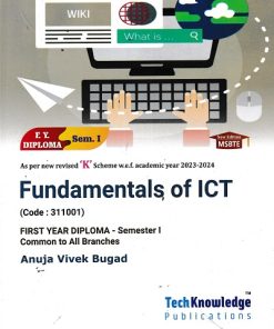 FUNDAMENTALS OF ICT (FE Diploma Sem-I) MSBTE (K Scheme) | ANUJA VIVEK BUGAD | TechKnowledge Publications