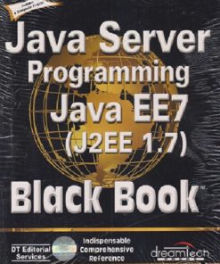 JAVA SERVER PROGRAMMING Java EE7 (J2EE 1.7) Black Book | Dreamtech