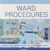 WARD PROCEDURES | MANSUKH B. PATEL, MUKESH S. SUVERA | Elsevier