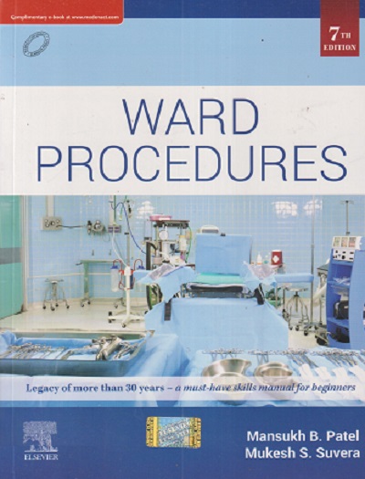 WARD PROCEDURES | MANSUKH B. PATEL, MUKESH S. SUVERA | Elsevier