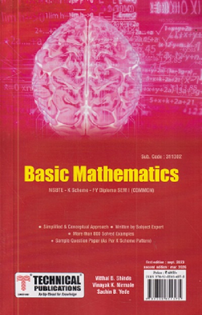 BASIC MATHEMATICS (FY Diploma Sem-I) MSBTE (K Scheme) | VITTHAL B. SHINDE, VINAYAK K. NIRMALE, SACHIN B. YEDE | Technical Publishers