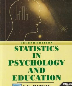 STATISTICS IN PSYCHOLOGY AND EDUCATION | S.K. MANGAL | PHI