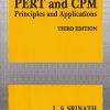 PERT AND CPM (Principles And Applications) | L.S. SRINATH | East West Press