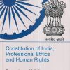 CONSTITUTION OF INDIA, PROFESSIONAL ETHICS AND HUMAN RIGHTS | PRAVEENKUMAR MELLALLI | Sage