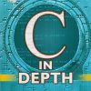 C IN DEPTH | S.K. SRIVASTAVA, DEEPALI SRIVASTAVA | BPB