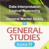 DATA INTERPRETATION LOGICAL REASONING & GENERAL MENTAL ABILITY For GENERAL STUDIES Paper-II | ARUN SHARMA | McGraw Hill