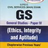 UPSC Main GENERAL STUDIES Paper-IV (Ethics Integrity and Aptitude) Chapterwise Solved Papers | ADITYA ARYA, ALKA SHARMA | New Vishal