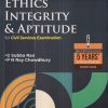 ETHICS INTEGRITY AND APTITUDE | G. SUBBA RAO, P.N. ROY CHOWDHURY | G. K. Publications