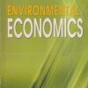 ENVIRONMENTAL ECONOMICS (A Textbook) | KARPAGAM M. | Sterling