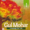 GUL MOHAR LANGUAGE FOR LIFE 1 | Orient BlackSwan