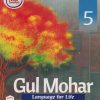 GUL MOHAR LANGUAGE FOR LIFE 5 | Orient BlackSwan