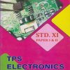 TPS ELECTRONICS (Paper I & II) Std. XI/Std. 11 | Kinnari Prakashan
