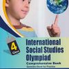 INTERNATIONAL SOCIAL STUDIES OLYMPIAD Comprehensive Book Class 4 | SILVER ZONE