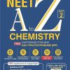 NEET A To Z CHEMISTRY For (Supplemented with Chapterwise/Topicwise Daily Practice Problems DPP) Part-2 | Cengage
