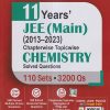 11 YEARs JEE (MAIN) (2013-2023) Chapterwise Topicwise CHEMISTRY (110 Sets & 3200 Qs) Solved Questions | Cengage